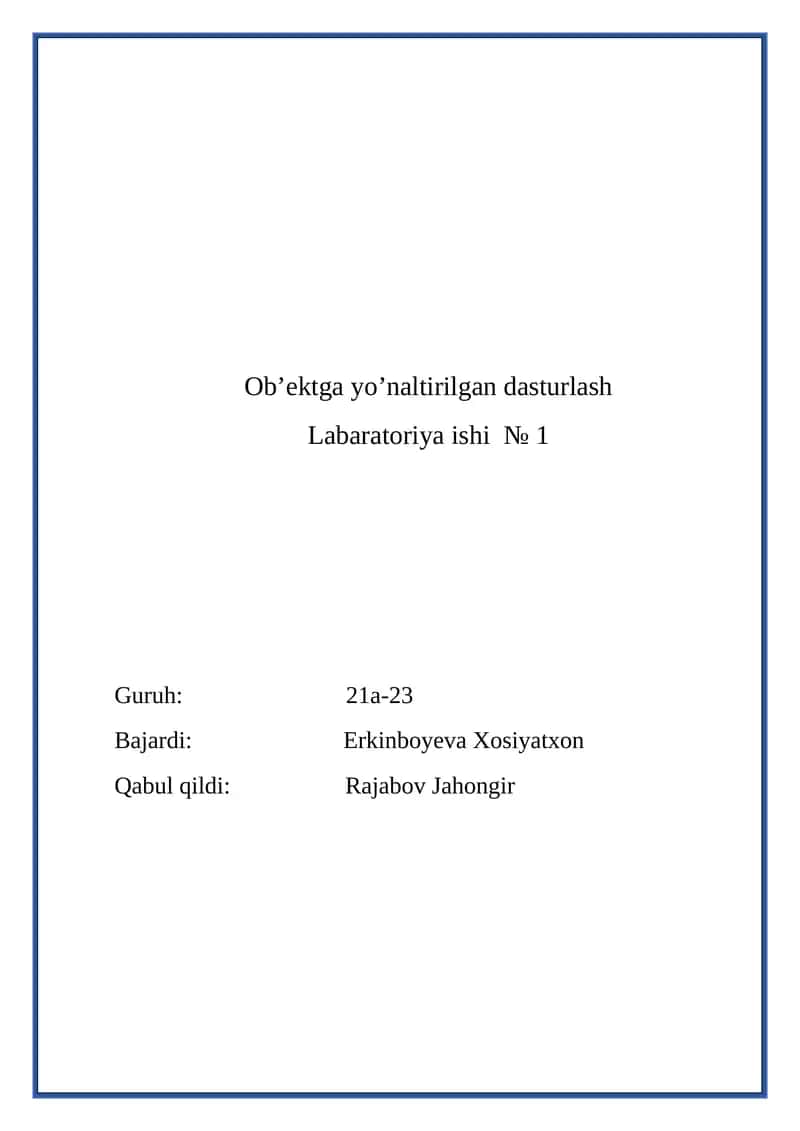 Ob’ektga yo’naltirilgan dasturlash 1