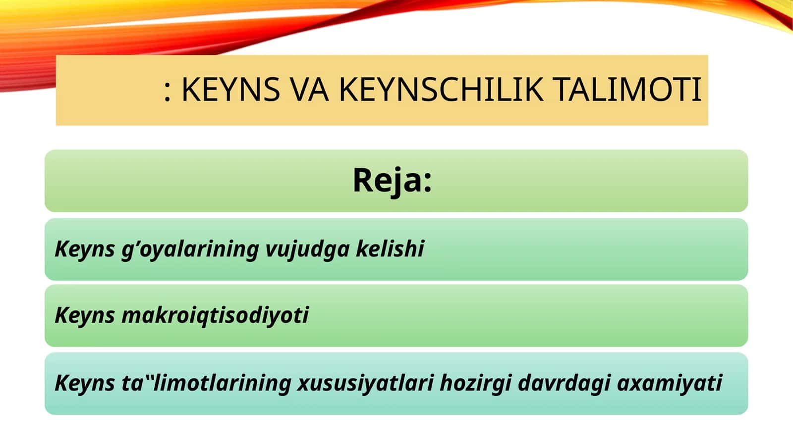 Keyns va keynschilik talimoti 1
