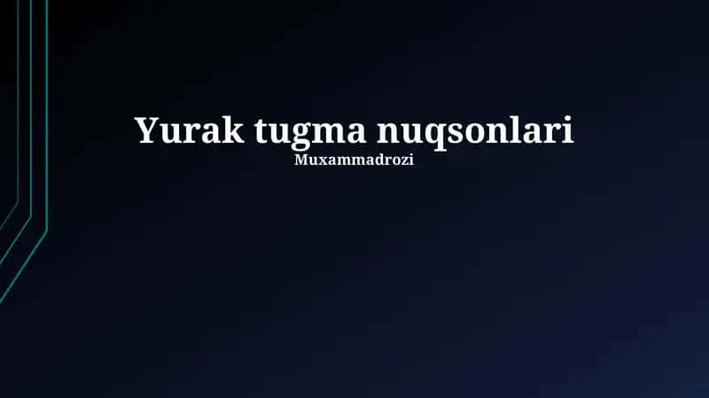 Yurak tugma nuqsonlari 1