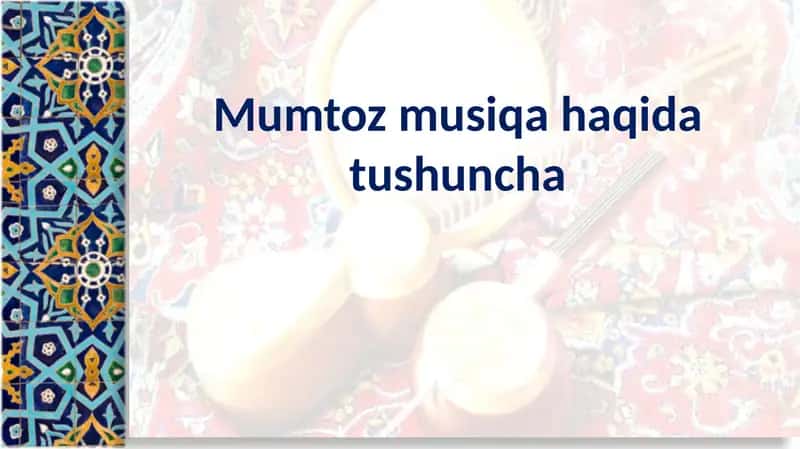 Mumtozmusiqahaqidatushuncha 1