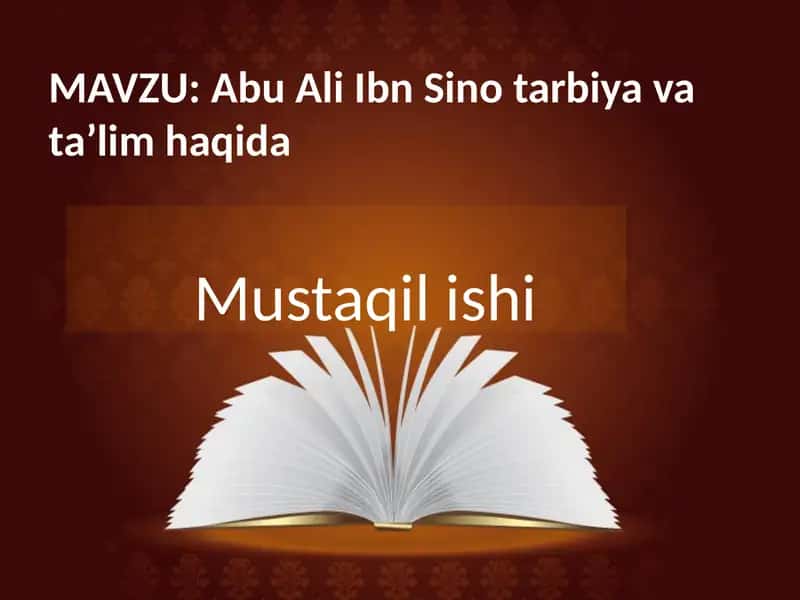 Abu Ali Ibn Sino tarbiyaviyatasi haqida 1