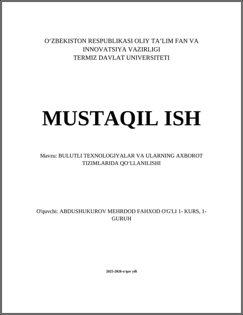 BULUTLI TEXNOLOGIYALAR VA ULARNING AXBOROT TIZIMLARIDA QO‘LLANILISHI 1
