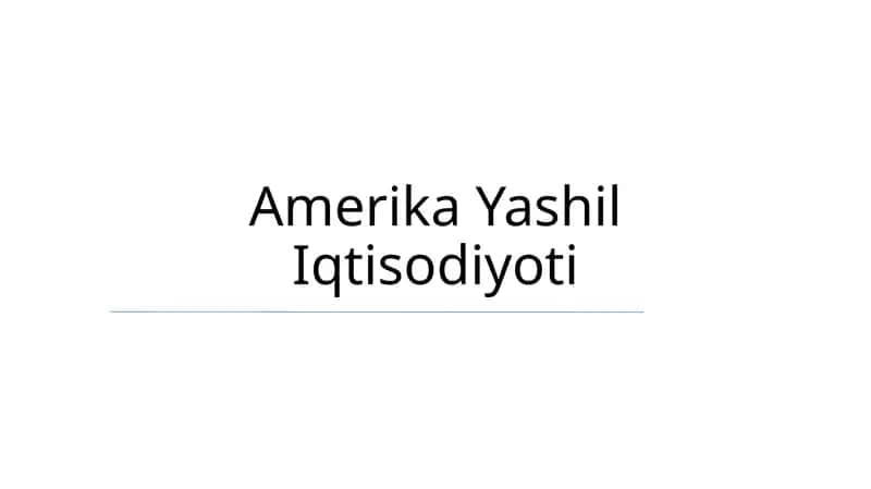 Amerika Yashil Iqtisodiyoti 1