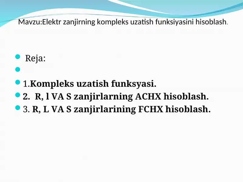 Elektr zanjirning kompleks uzatish funksiyasini hisoblash 1