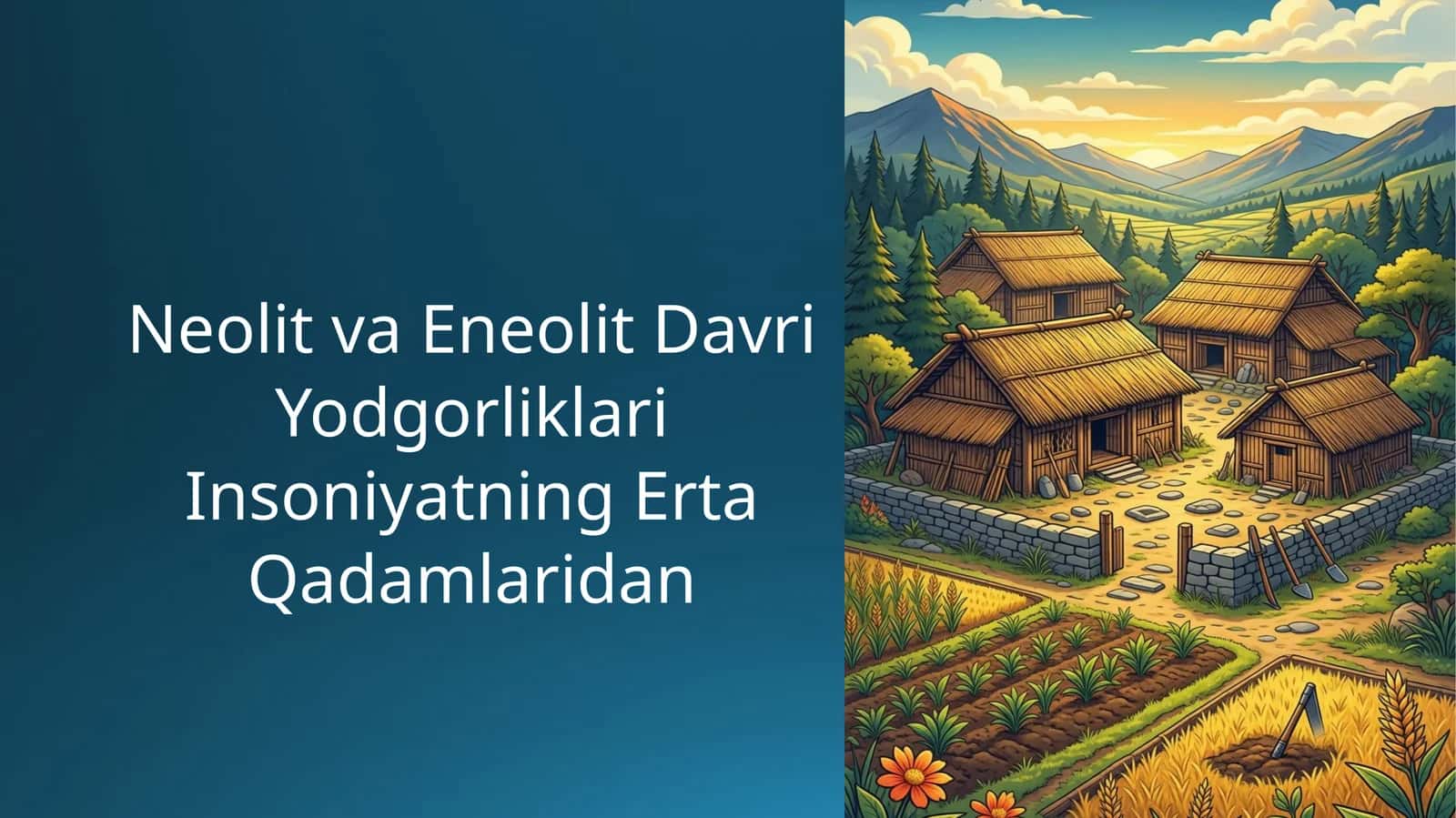 Neolit va Eneolit Davri Yodgorliklari 1