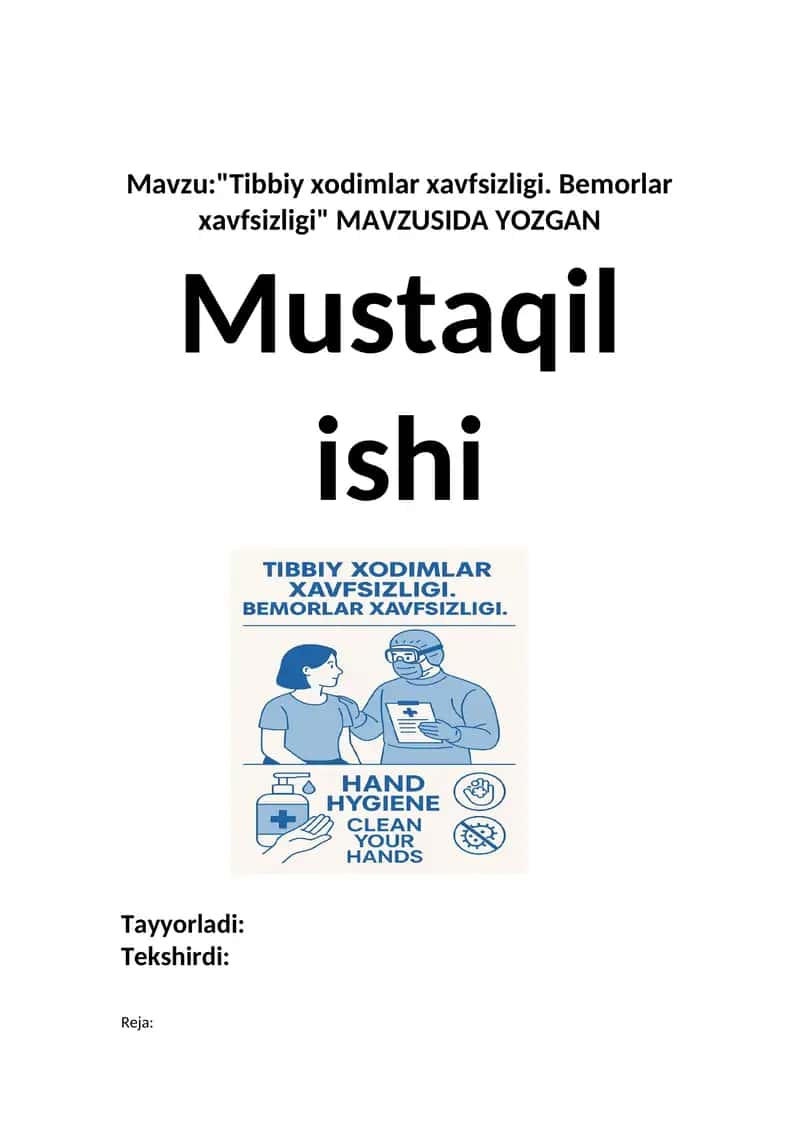 Tibbiy xodimlar xavfsizligi. Bemorlar xavfsizligi 1