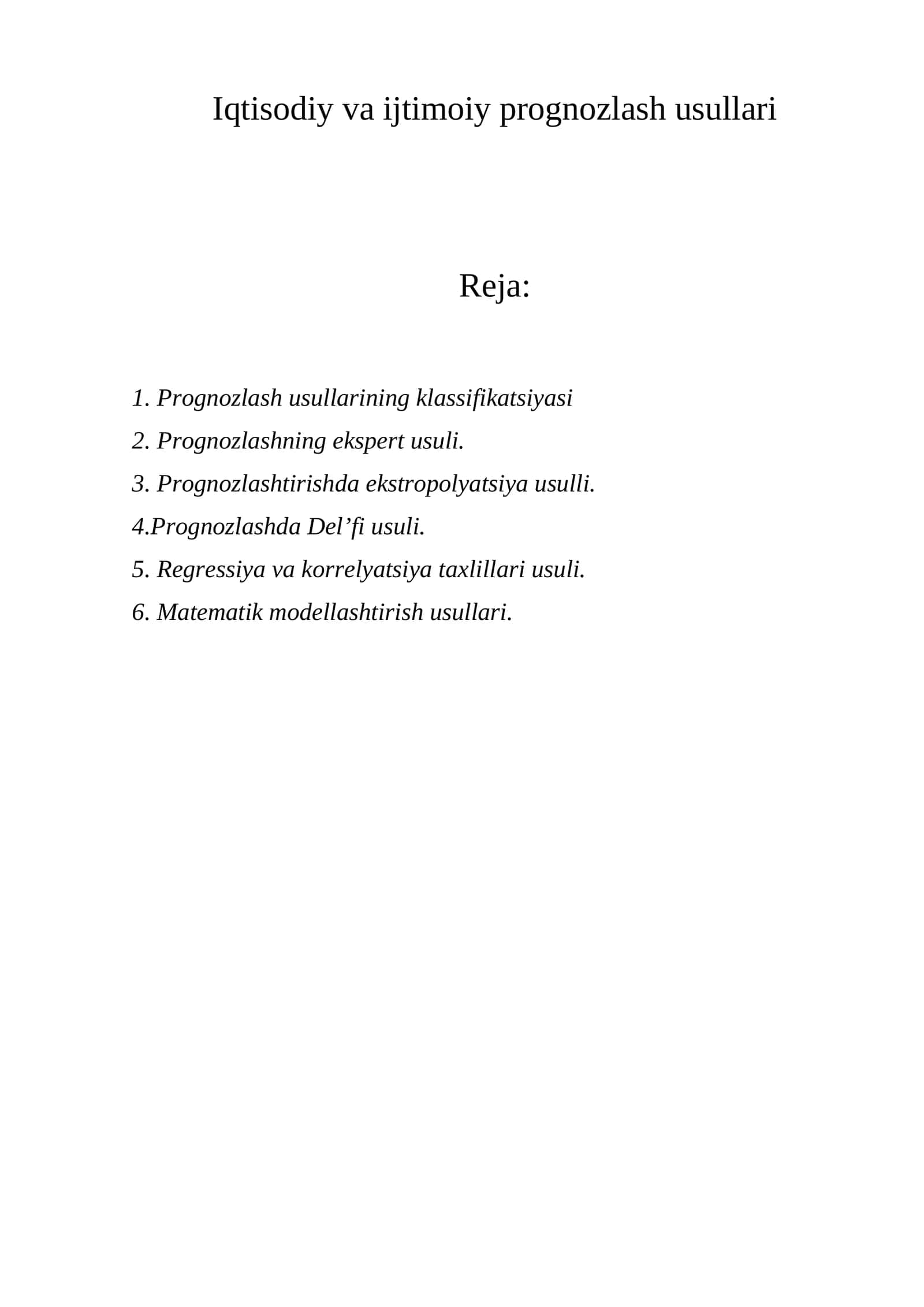 Iqtisodiy va ijtimoiy prognozlash usullari 1