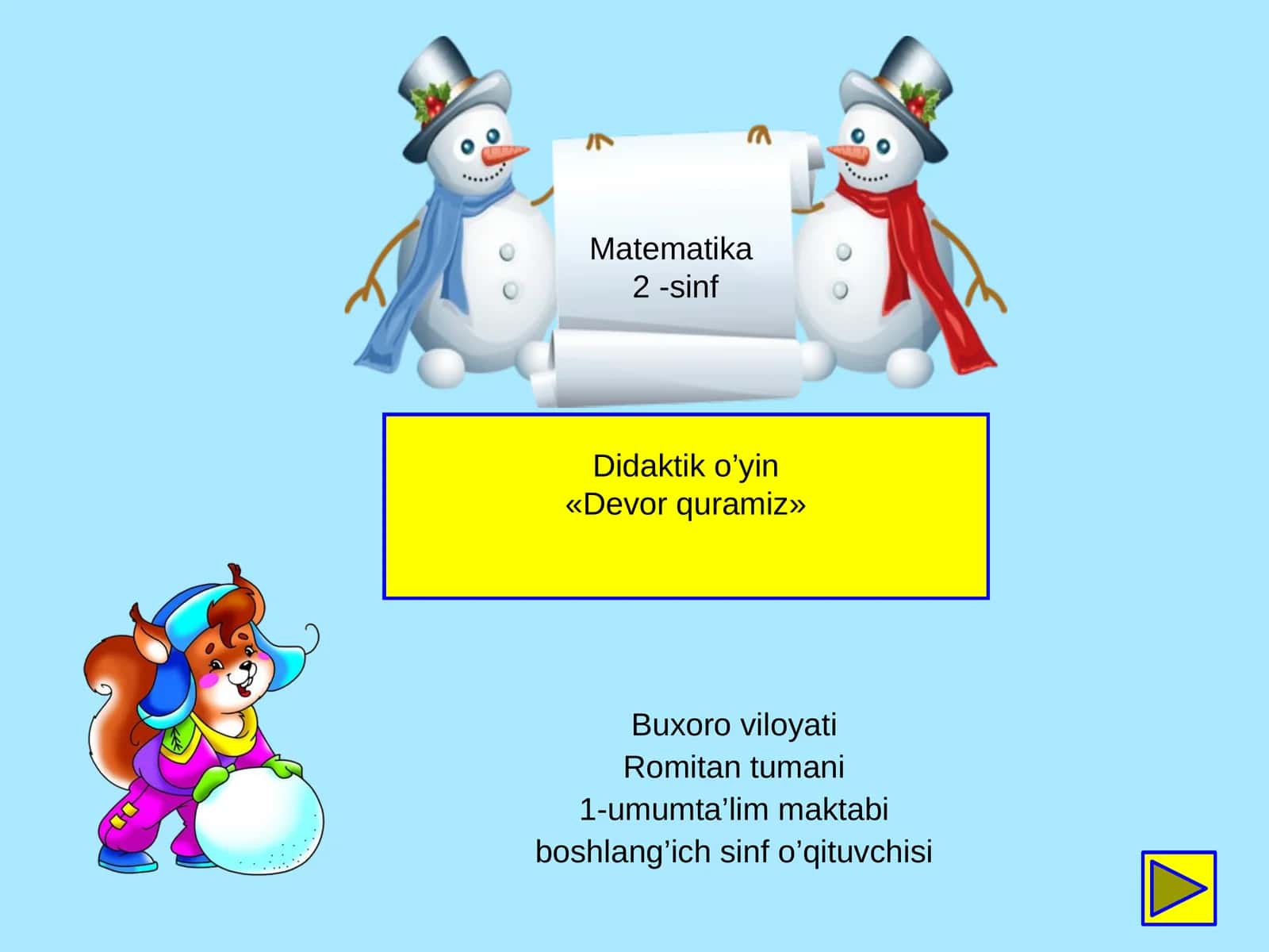 Didaktik o’yin «Devor quramiz» 1