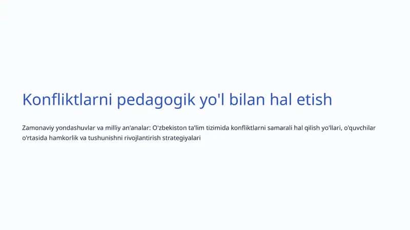 Konfliktlarni pedagogik yo'l bilan hal etish 1