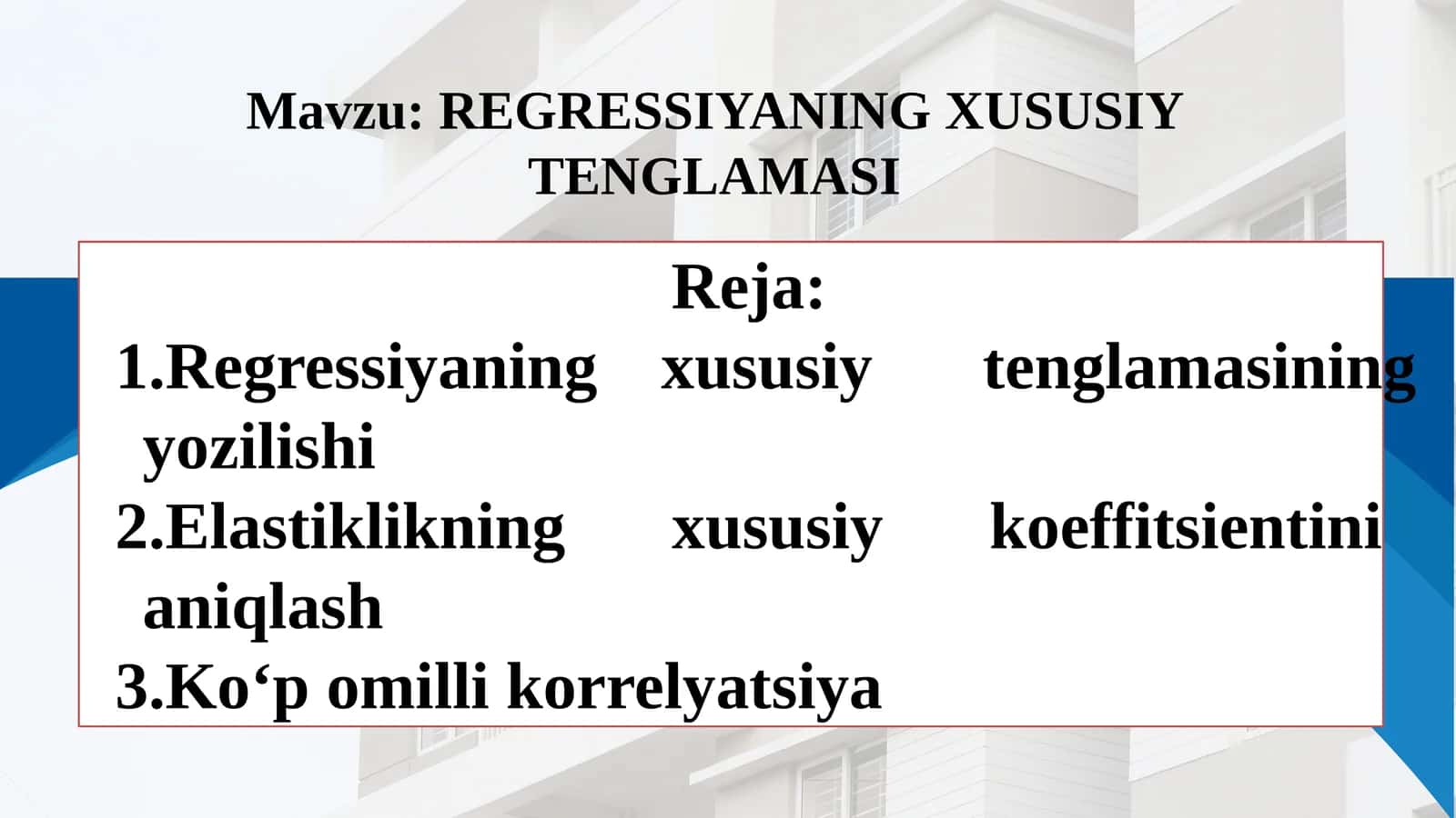 REGRESSIYANING XUSUSIY TENGLAMASI 1