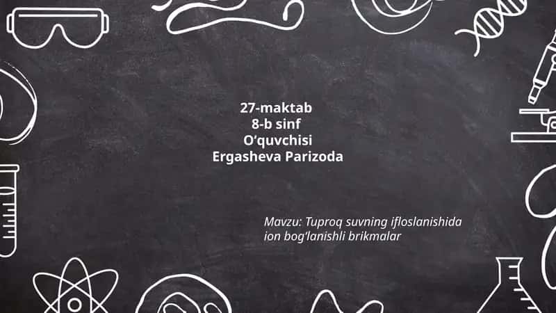 Tuproq suvning ifloslanishida ion bogʻlanishli brikmalar 1