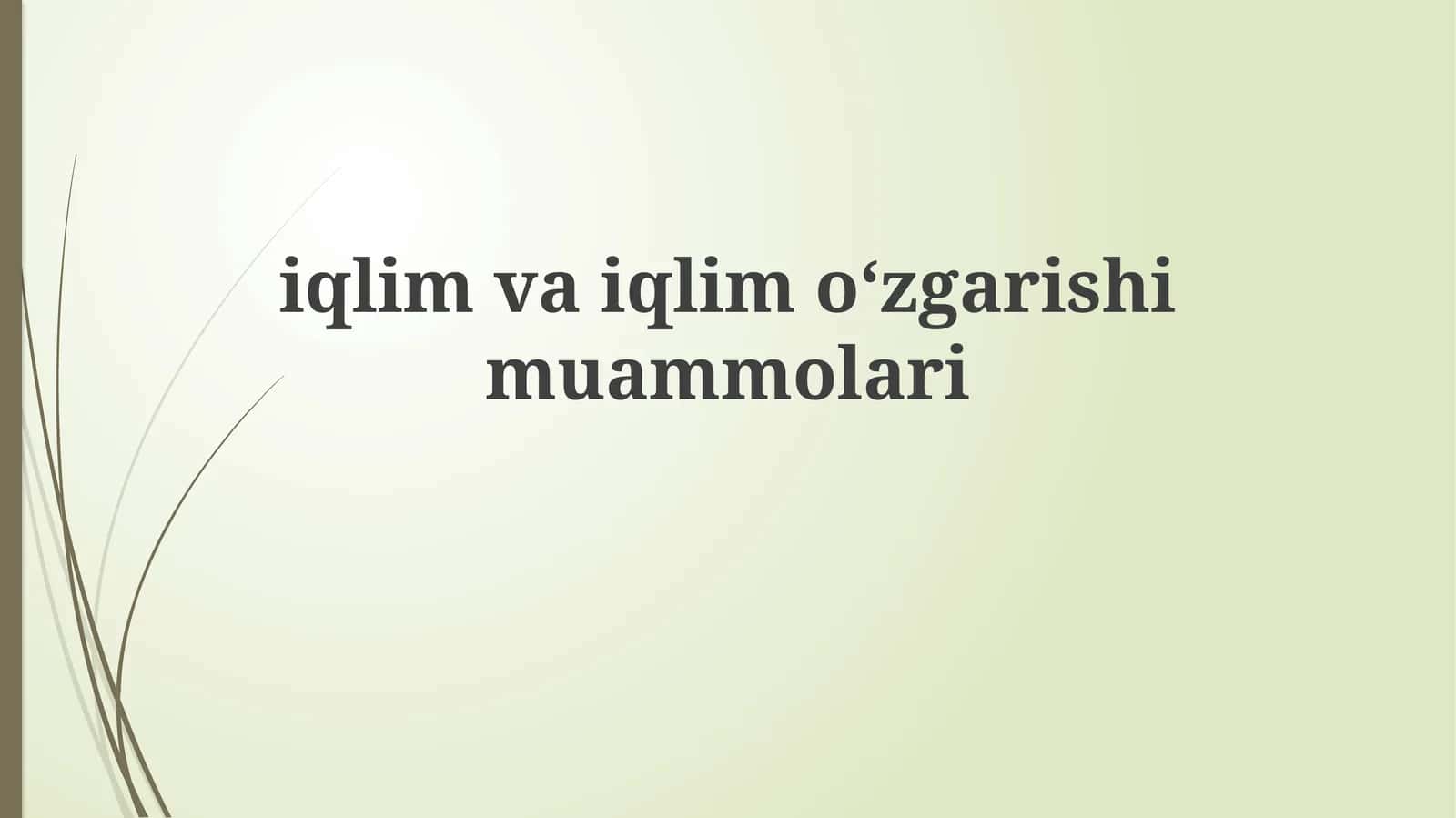 Iqlim va uning turlari 1
