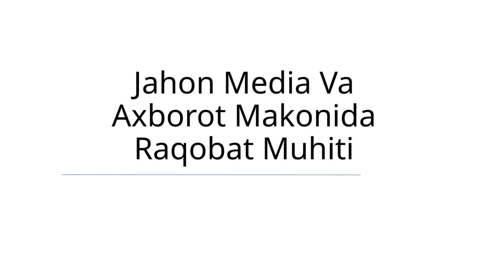 Jahon Media Va Axborot Makonida Raqobat Muhiti 1