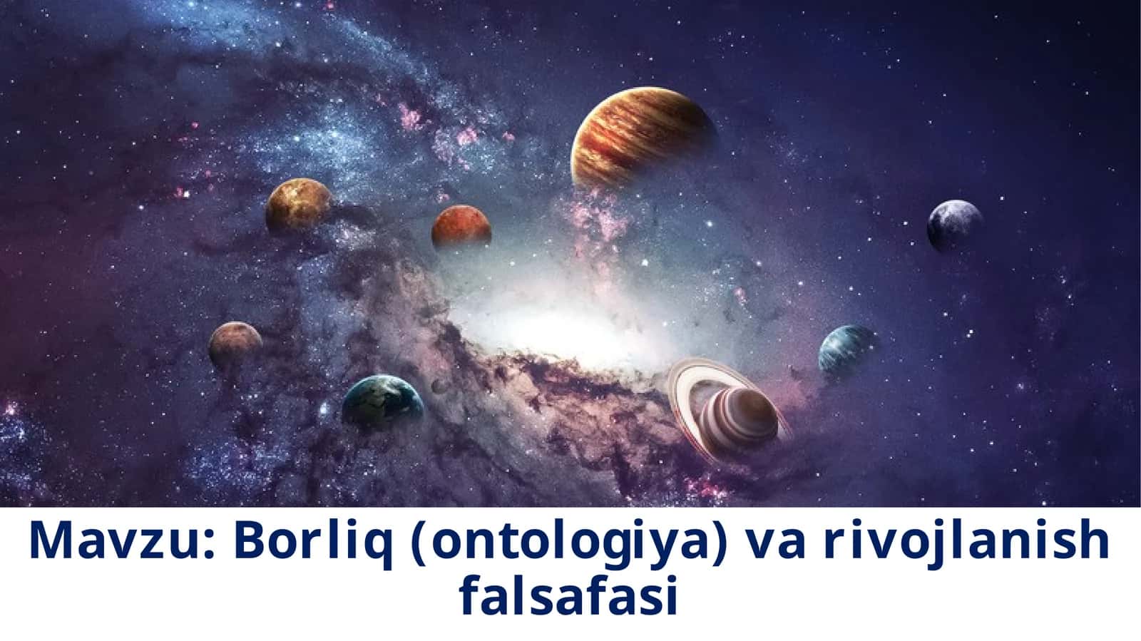 Borliq(ontologiya)varivojlanishfalsafasi 1