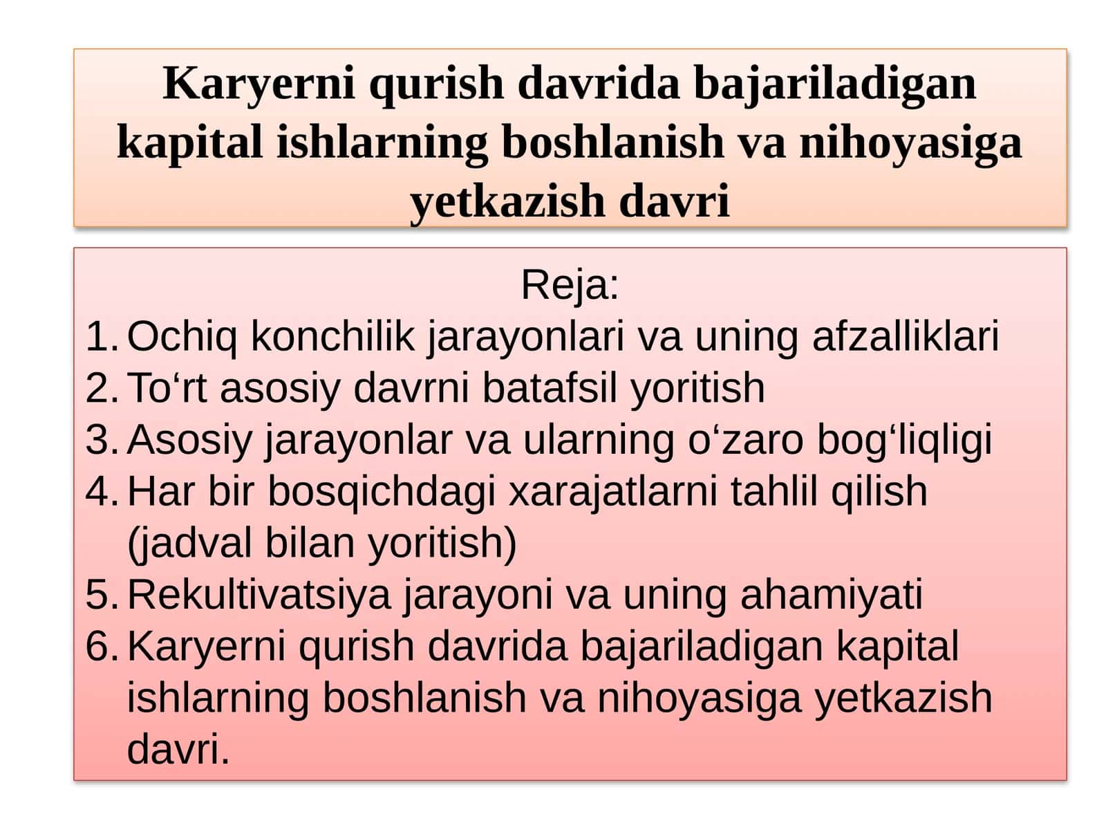Ochiq konchilik jarayonlari va uning afzalliklari 1
