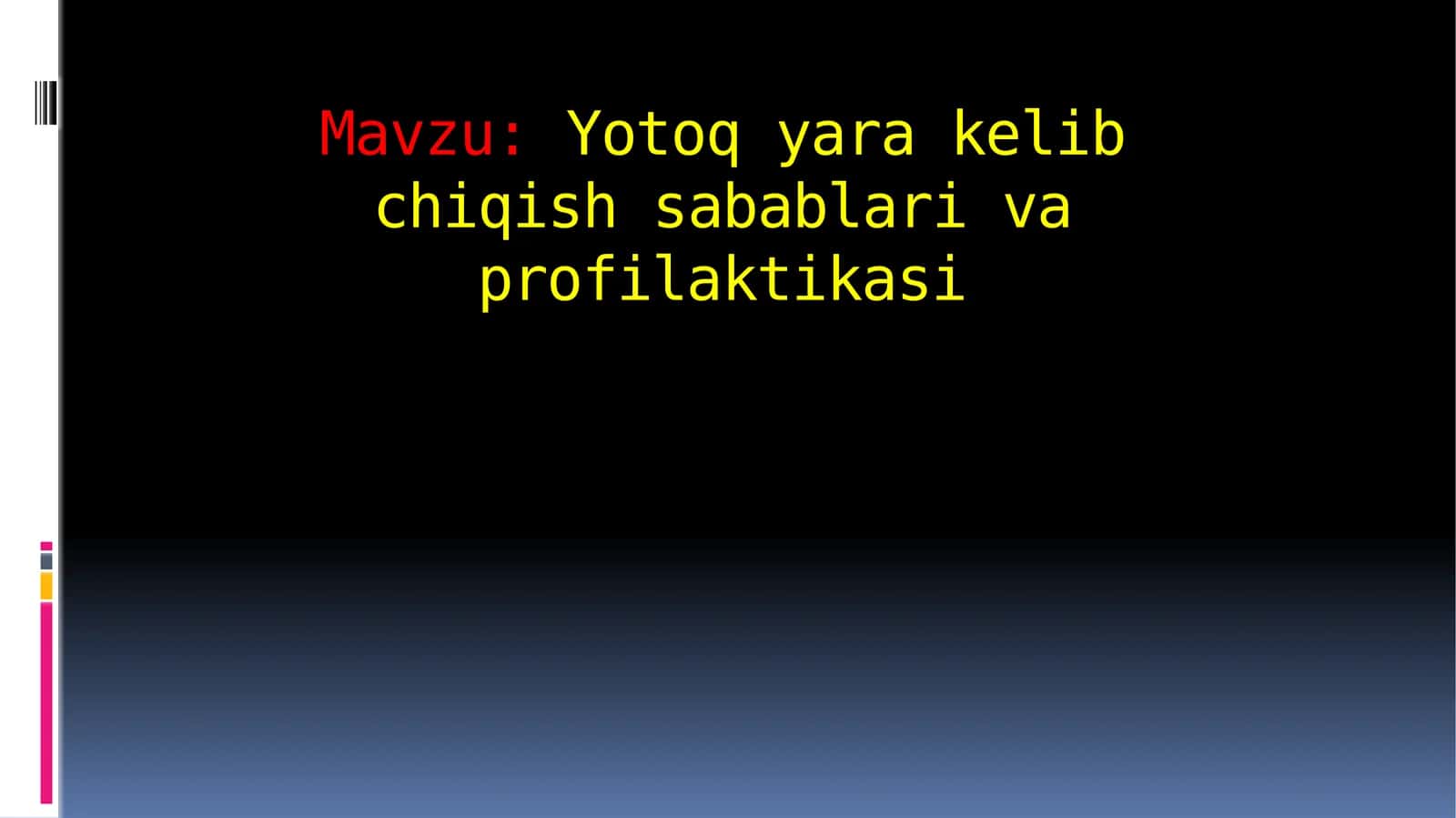 Yotoqyara kelib chiqish sabablari va profilaktikasi 1