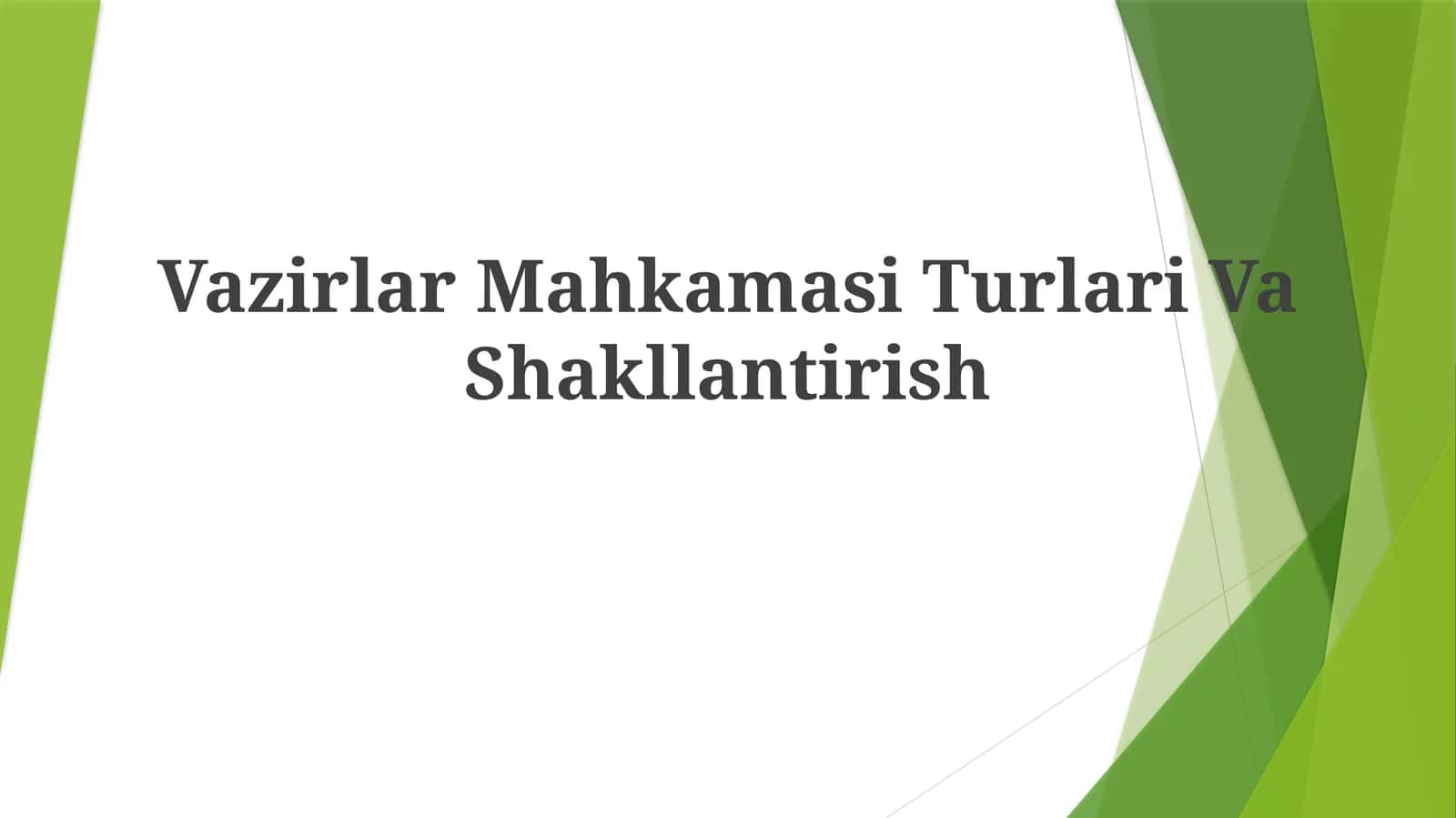 Vazirlar Mahkamasi TurlariVaShakllantirish 1