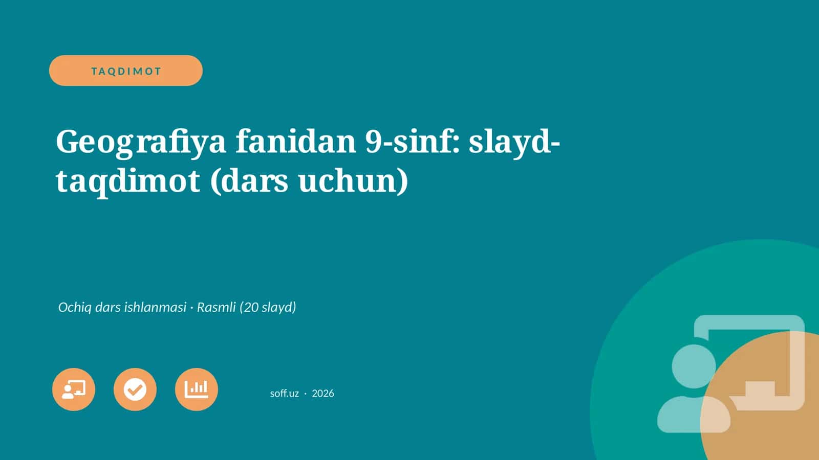Geografiya fanidan 9-sinf: slayd-taqdimot (dars uchun) 1