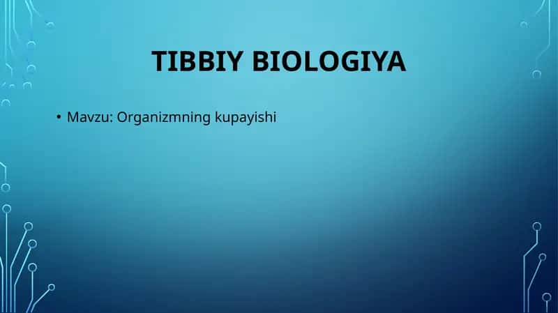 Organizmning kupayishi 1