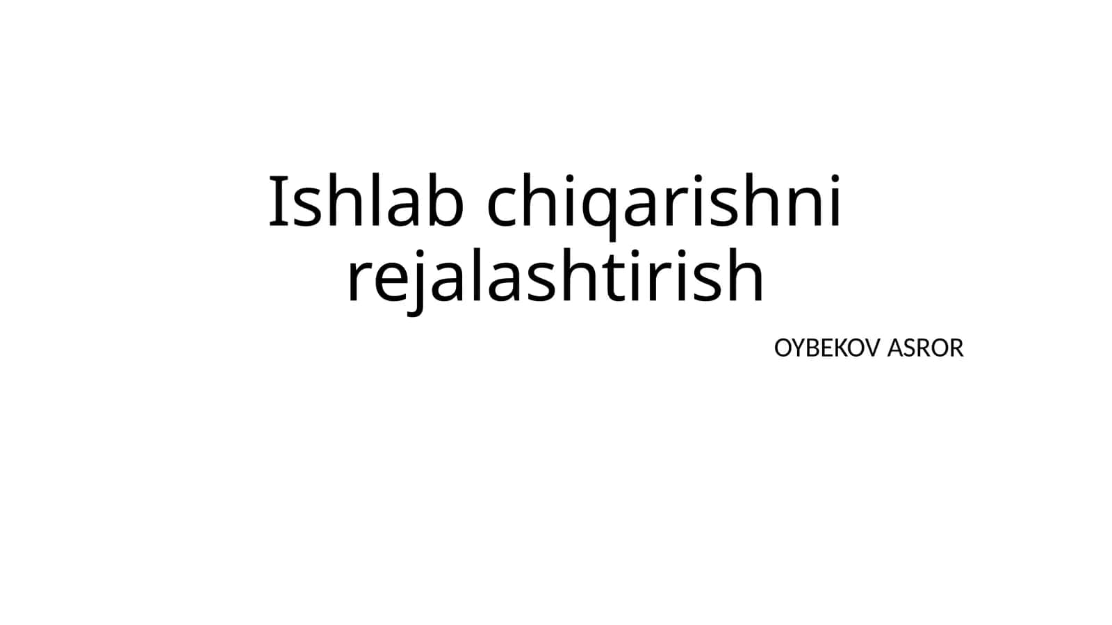 Ishlabchiqarishni rejalaştirish 1