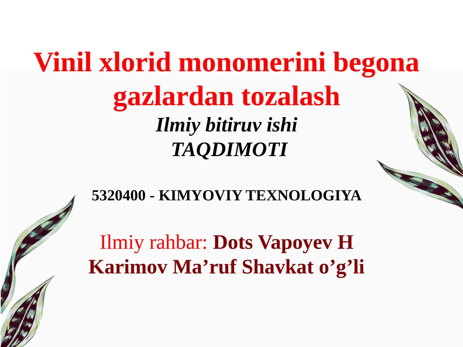 Vinilxlorid monomerini begona gazlardan tozalash Ilmiy bitiruvchi 1