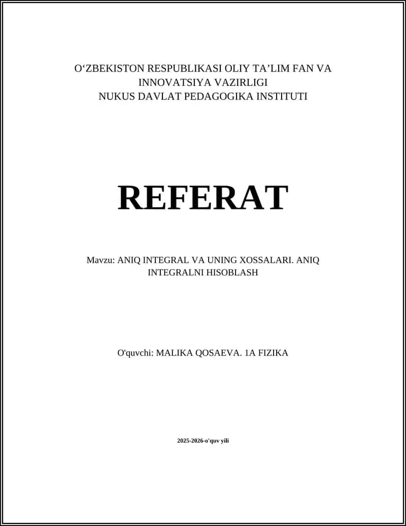 ANIQ INTEGRAL VA UNING XOSSALARI 1