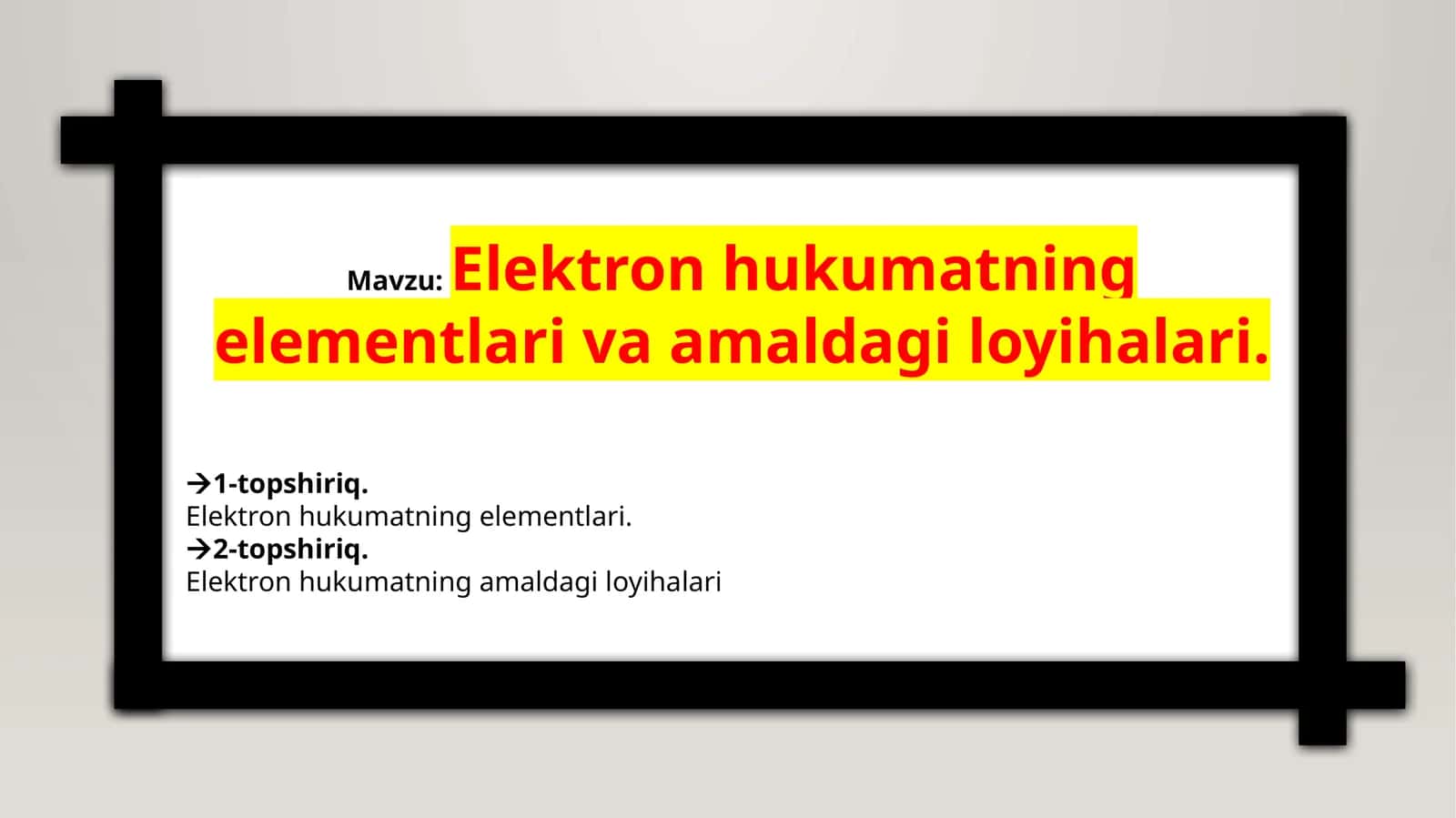 Elektron hukumatning elementlari va amaldagi loyihalari 1