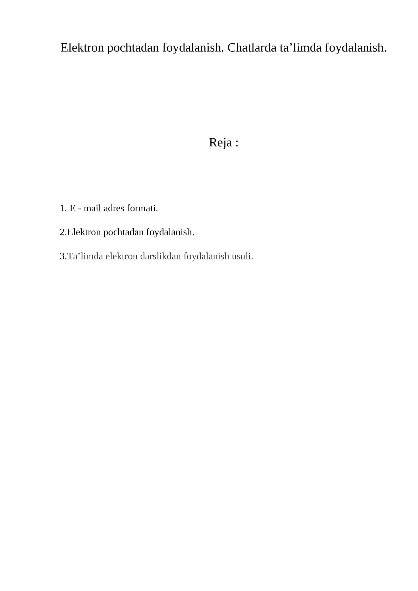 Elektron pochtadan foydalanish. Chatlarda ta’limda foydalanish 1