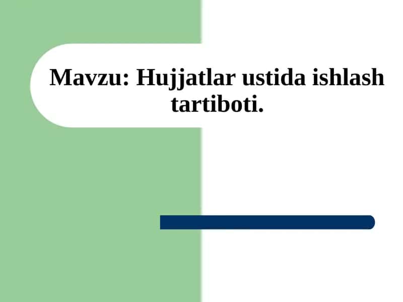 Hujjatlarni qabul qilish tartiboti 1