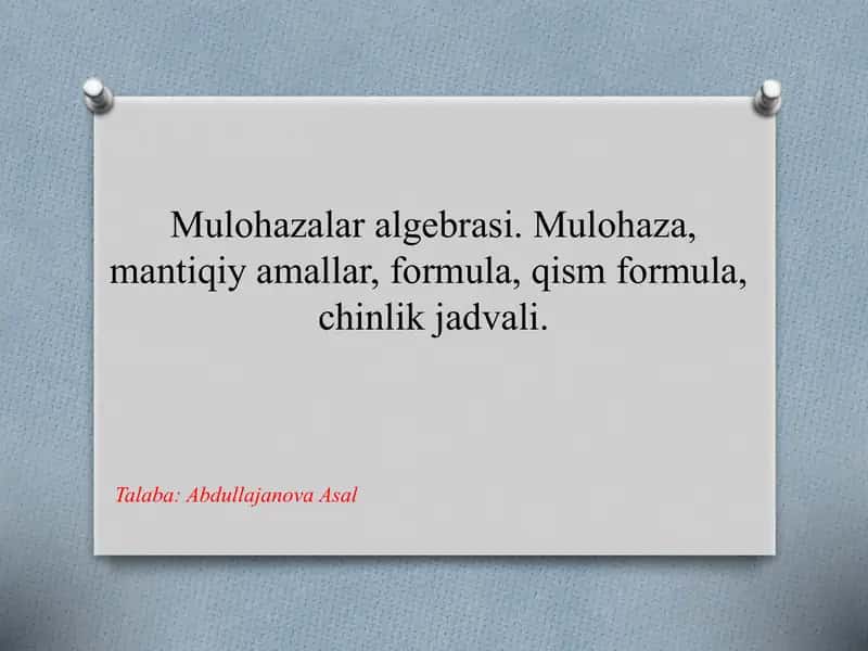 Mulohazalar algebrasi 1