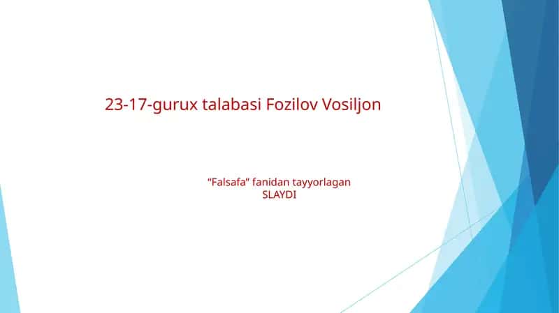 Falsafa fanidan tayyorlagan SLAYD 1