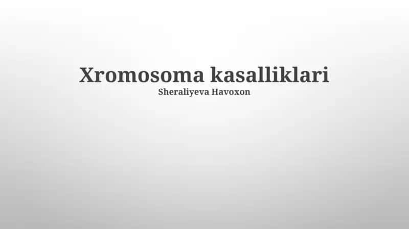 Xromosoma kasalliklari 1