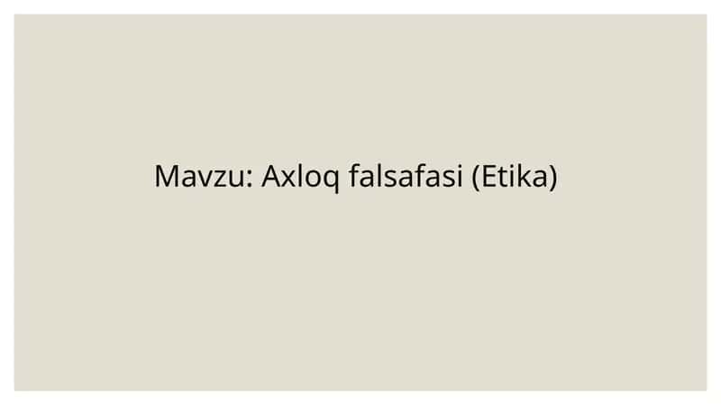 Axloqfalsafasi (Etika) 1