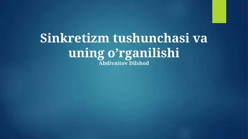 Sinkretizm tushunchasi va uning o’rganilishi 1
