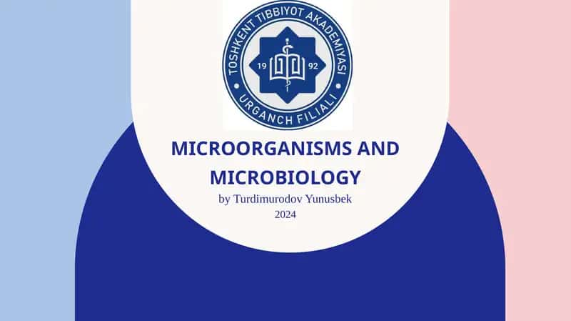 Microorganisms and Microbiology 1