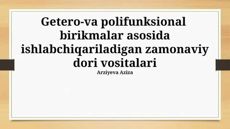 Zamonaviy dori vositalari 1