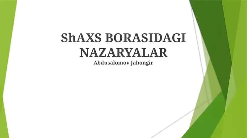 ShAXS BORASIDAGI NAZARYALAR 1