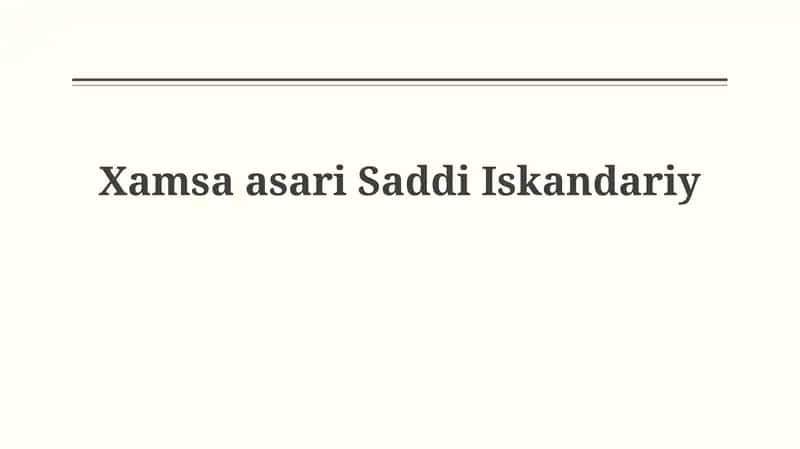 Xamsa asariSaddiIskandariy 1