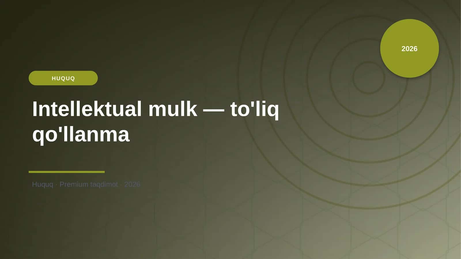 Intellektual mulk — to'liq qo'llanma 1