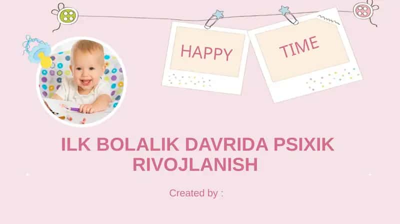 ILK BOLALIK DAVRIDA PSIXIK RIVOJLANISH 1