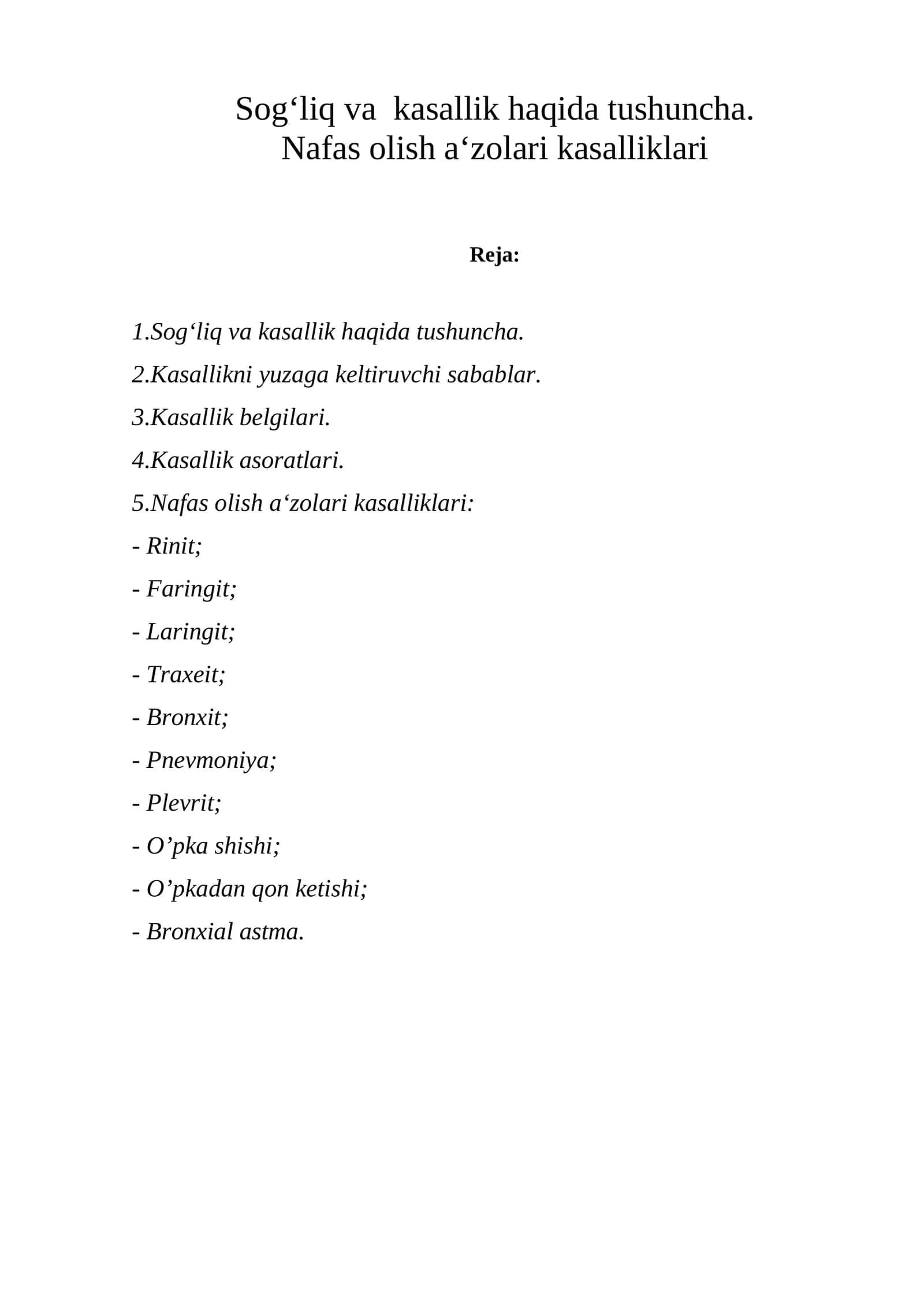Sog‘liq va kasallik haqida tushuncha. Nafas olish a‘zolari kasalliklari 1