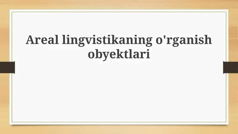 Areal lingvistika ob'ektlari 1