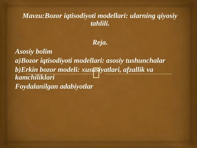 Bozor iqtisodiyoti modellari 1