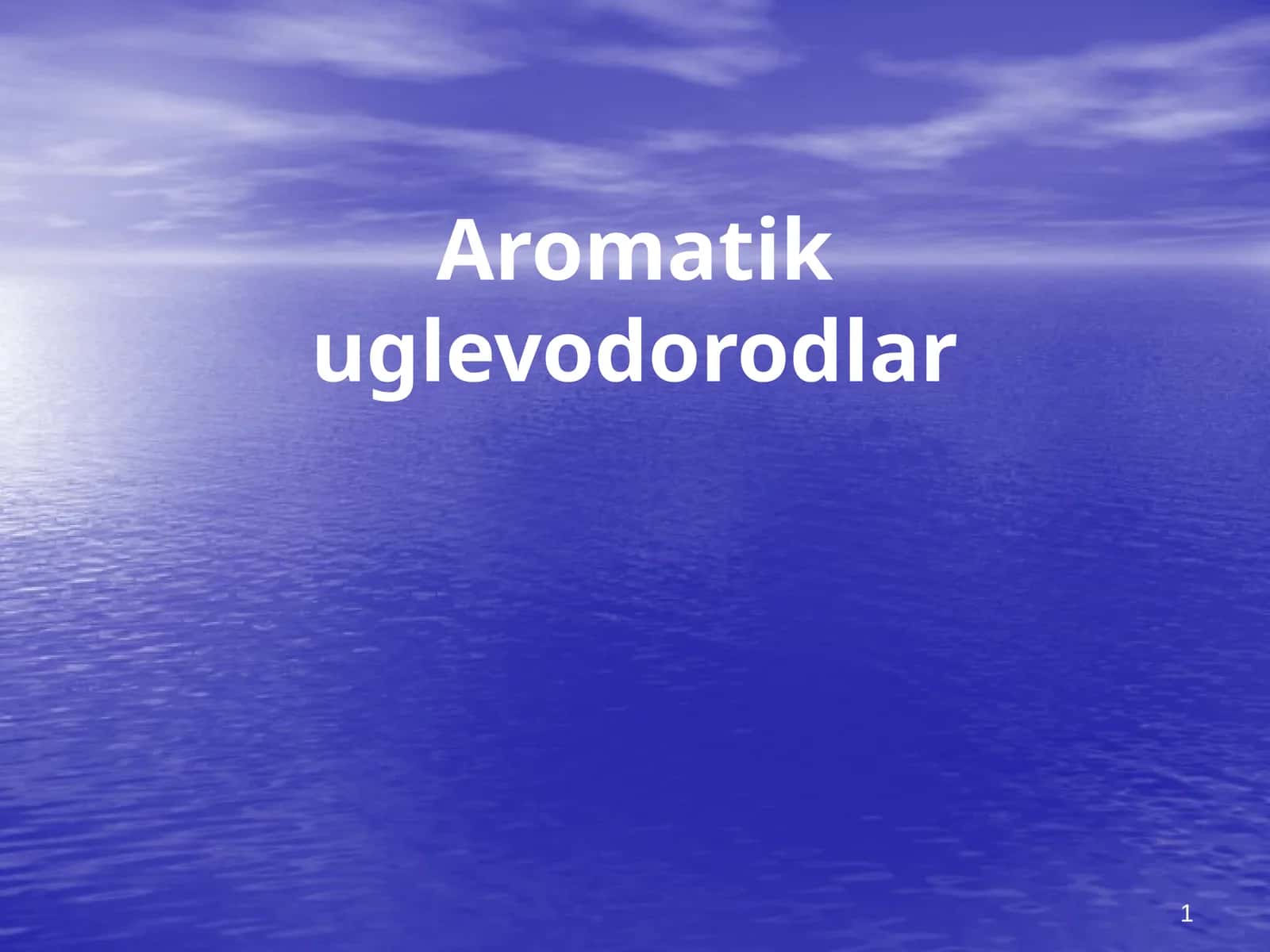 Aromatikuglevodorodlar 1