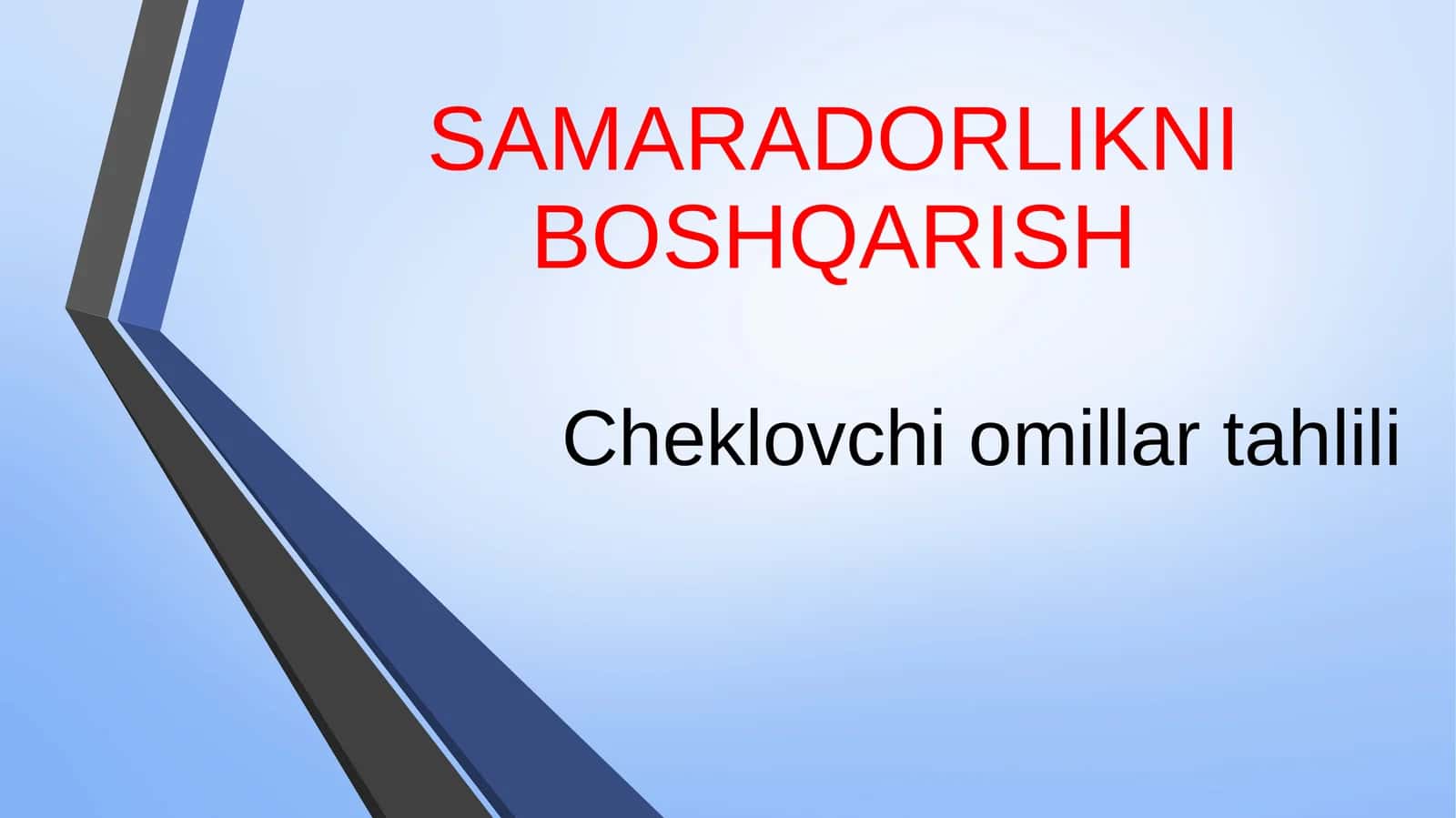 Cheklovchi O'qitish Tahlili 1