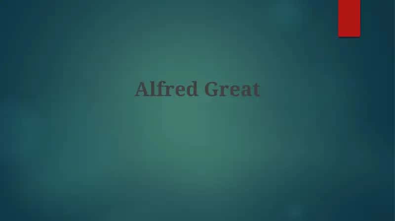 Buyuk Alfred: Angliyani birlashtiruvchi 1