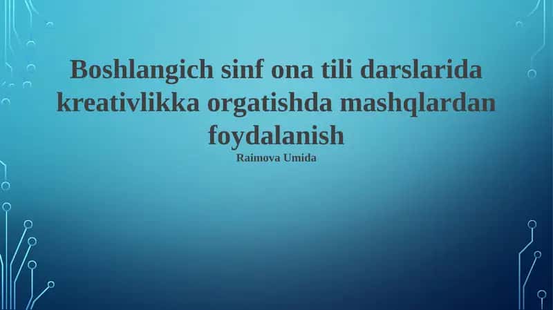 Ijodkorlikni o'rgatishda mashqlarning roli 1