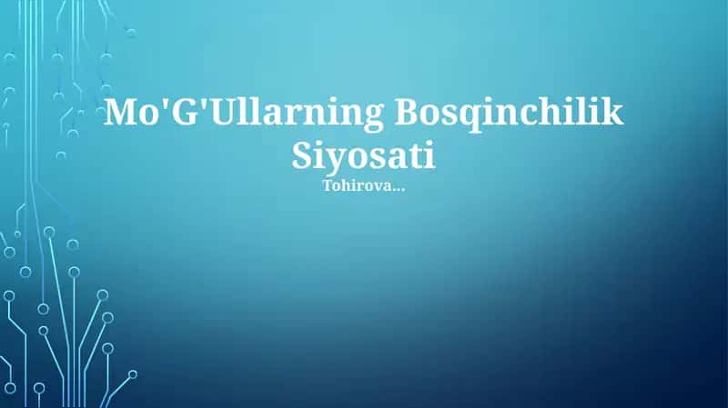 Mo'g'ullarning Bosqinchilik Siyosati 1