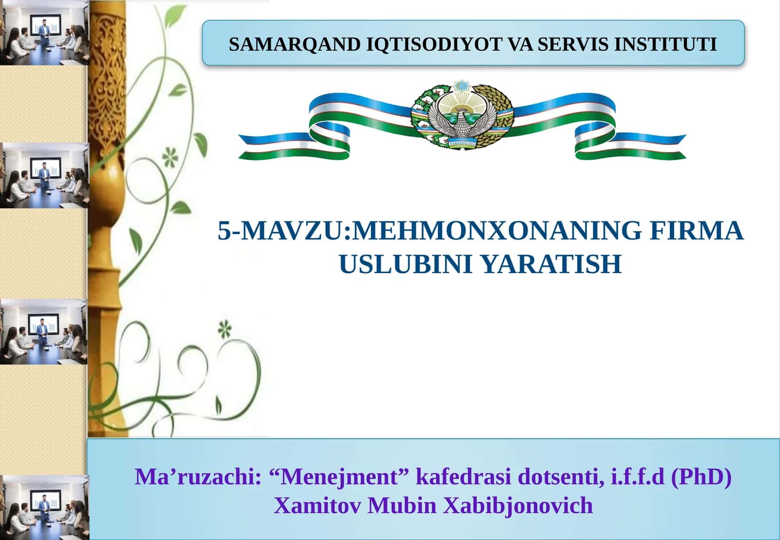 MEHMONXONANING FIRMA USLUBINI YARATISH 1