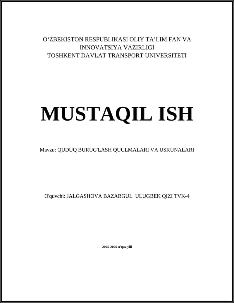 QUDUQ BURUG'LASH QUULMALARI VA USKUNALARI 1